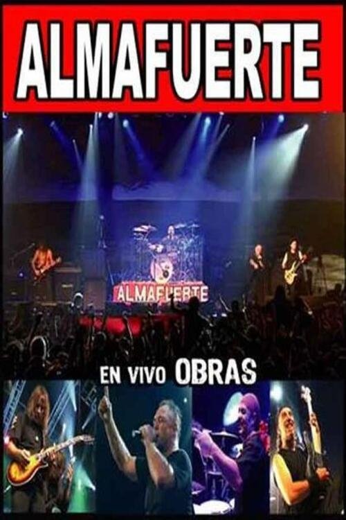 Alma fuerte - En vivo Obras movie poster player