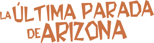 La última parada de Arizona
