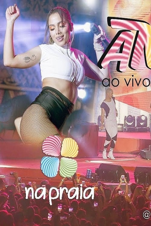 Anitta - Na Praia Em Brasília movie poster player