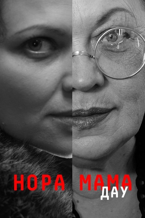 DAU. Nora Mother (2020) poster