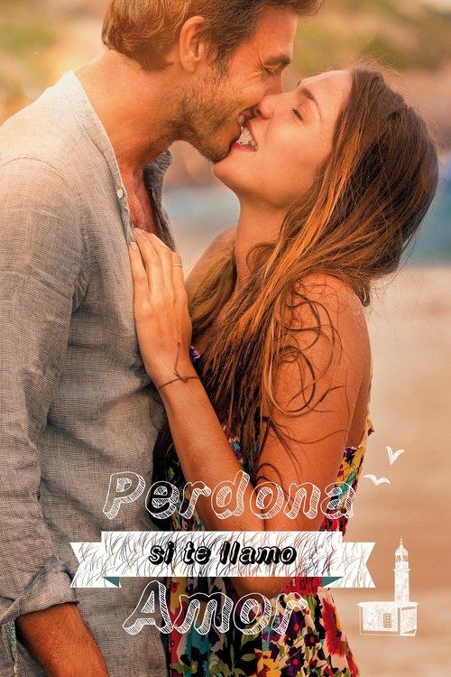 Perdona si te llamo amor Perdona si te llamo amor