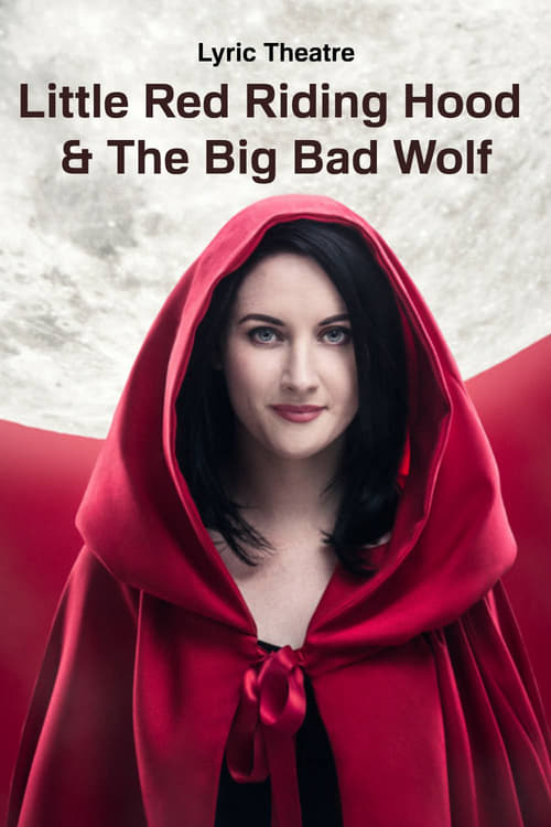 Little Red Riding Hood & The Big Bad Wolf (2015)