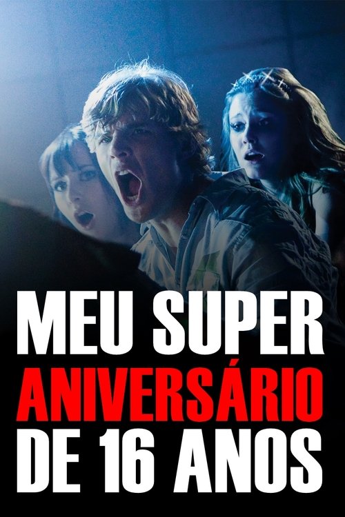 Pôster de Meu Super Aniversário de 16 Anos
