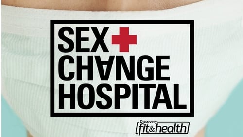 Sex Change Hospital