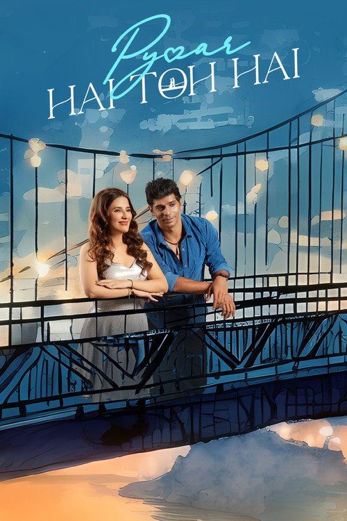 Pyaar Hai Toh Hai (2023) AMZN.WEB-DL Hindi 1080p AVC DDP 2.0 ESub