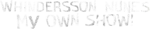 Whindersson Nunes: My Own Show!