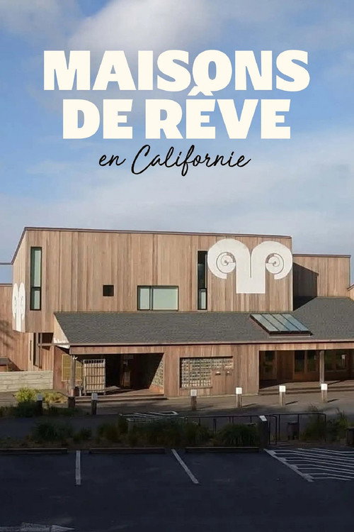Maisons de rêve en Californie