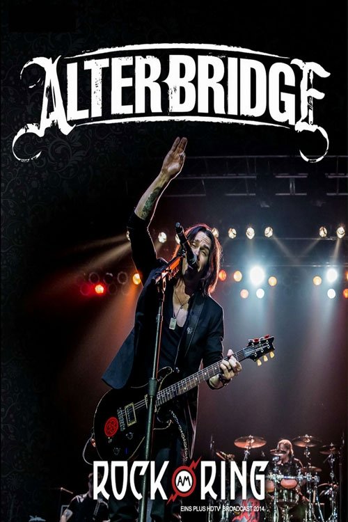 Alter Bridge - Rock Am Ring movie poster player