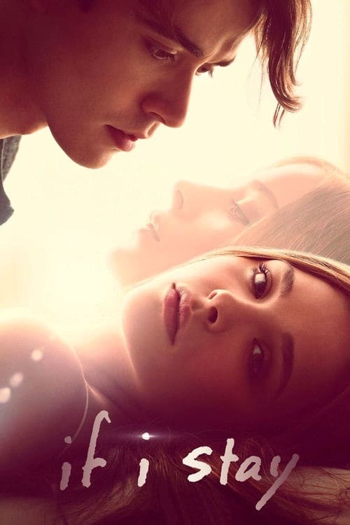 If I Stay Movie Poster Image