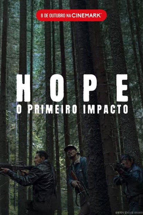 Hope: O Primeiro Impacto poster