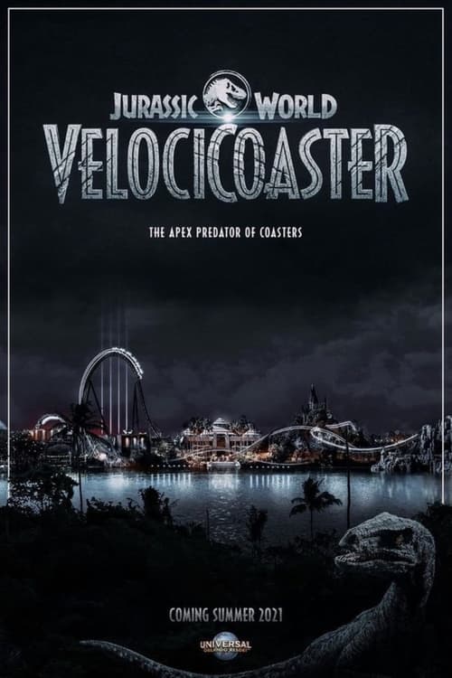 Poster The Making of Jurassic World VelociCoaster 2021