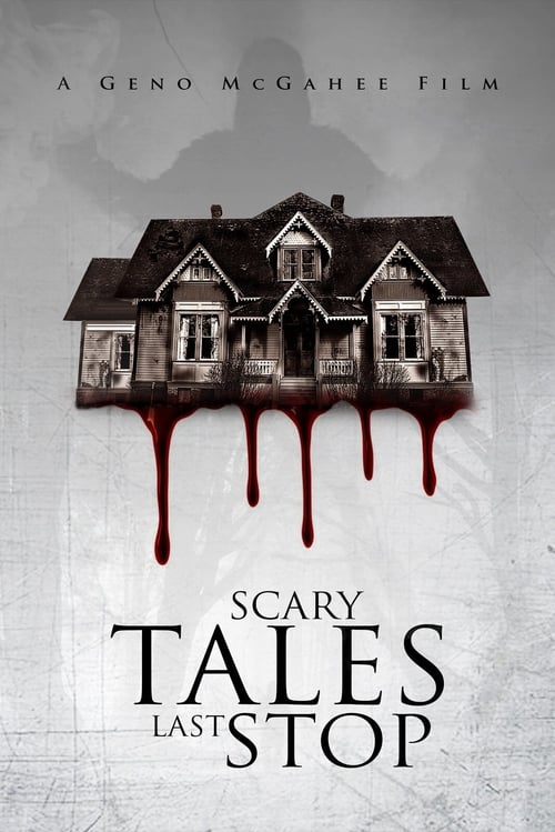 Scary Tales: Last Stop (2015) poster