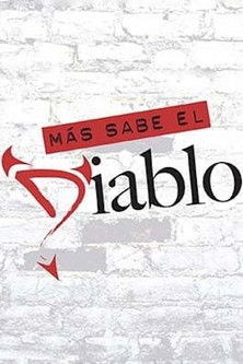 Escena 5 de Más Sabe el Diablo