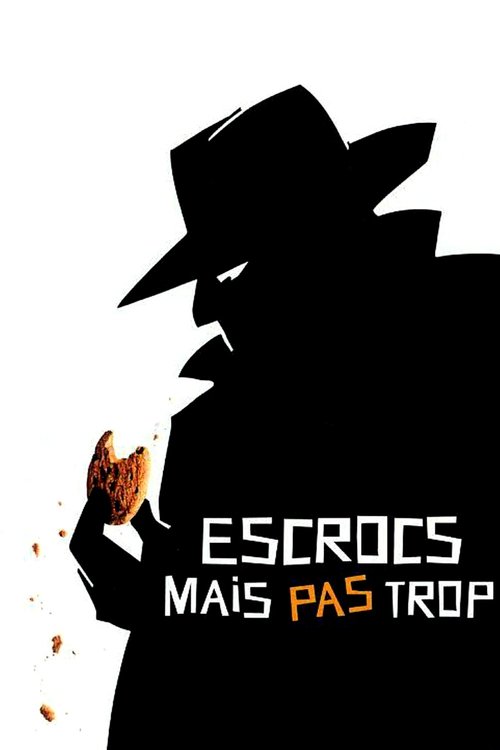 Escrocs mais pas trop (2000)