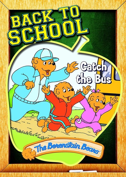 The Berenstain Bears - Catch the bus movie poster player