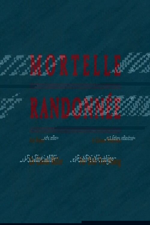 Short Cuts : Mortelle Randonnée