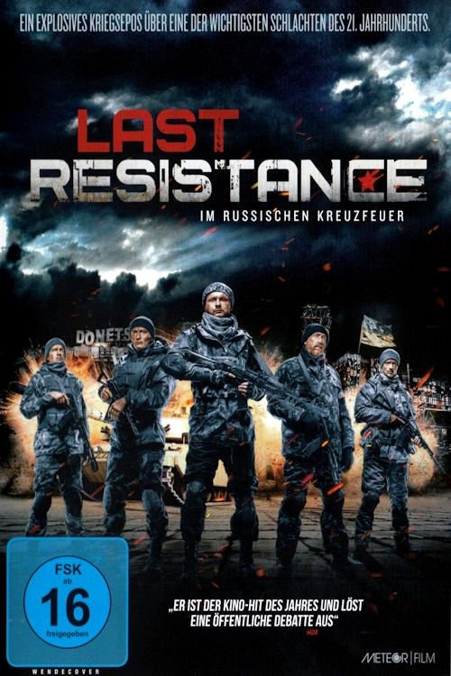 Schauen Last Resistance - Im russischen Kreuzfeuer On-line Streaming