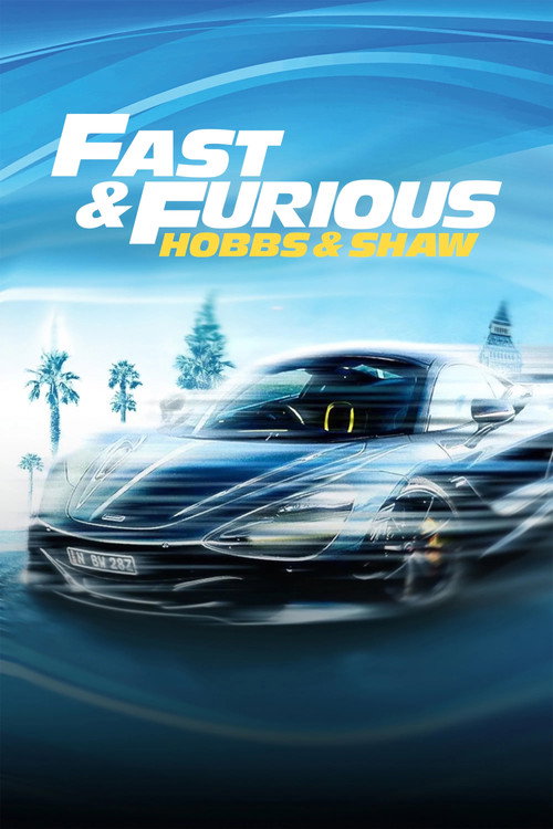 Poster 87 for Fast & Furious Presents: Hobbs & Shaw