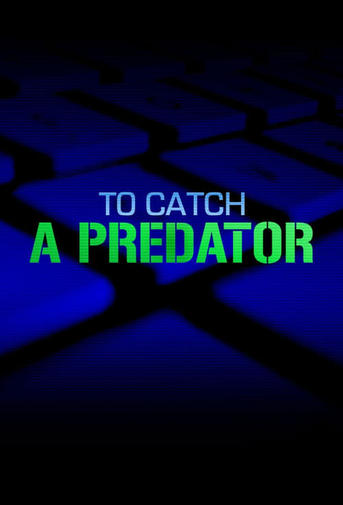 Poster To Catch a Predator