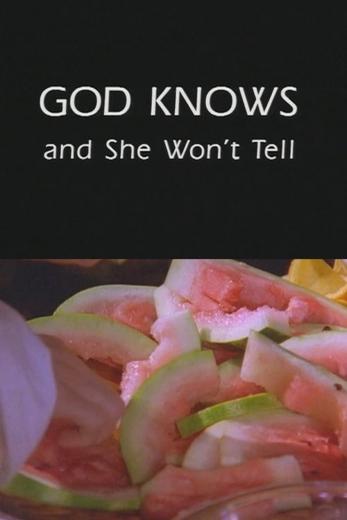 God Knows and She Won't Tell (1995) poster