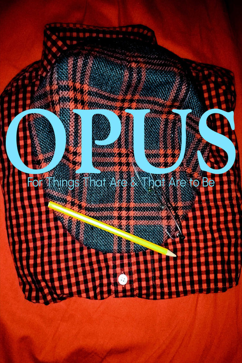 Affiche de Opus: For The Things That Are & to Be
