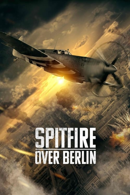 Spitfire Over Berlin poster