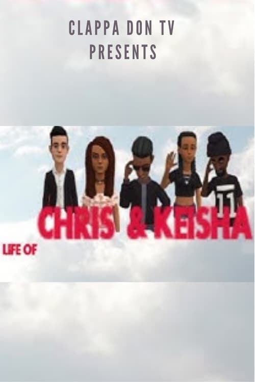 Poster Life Of Chris & Keisha