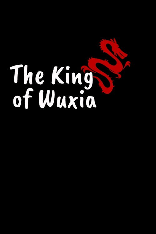 The King of Wuxia Part 1 poster