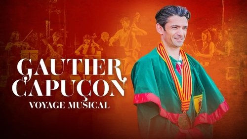 Gautier Capuçon, voyage musical