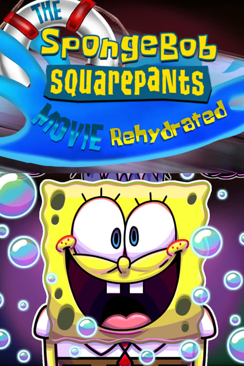 Watch The SpongeBob SquarePants Movie Rehydrated Online Torrent
