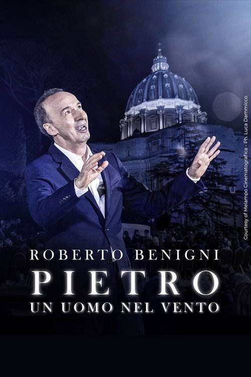 Roberto Benigni: Pietro - Un uomo nel vento