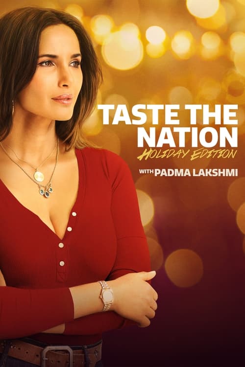 Where to stream Taste the Nation with Padma Lakshmi Season 2