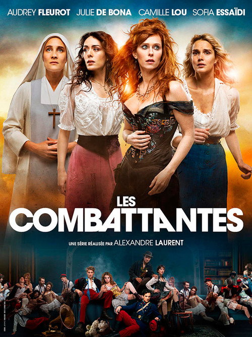 LES COMBATTANTES — Saison 1