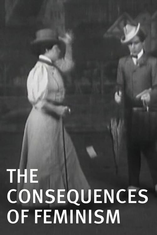 The Consequences of Feminism (1906) Poster