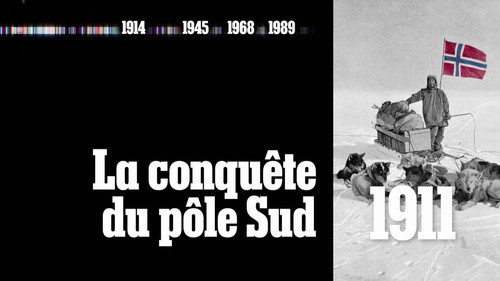 Image 1911 — La conquête du pôle Sud