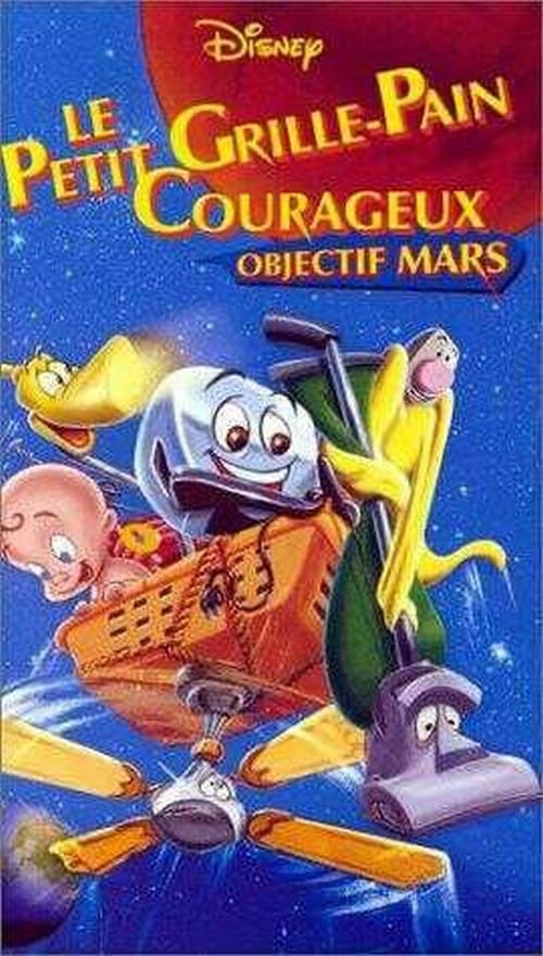 Le Petit Grille-pain courageux : Objectif Mars 1998