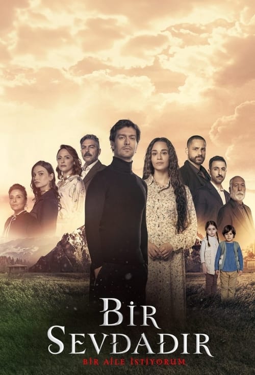 Bir Sevdadır Season 1 Episode 1 : Episode 1