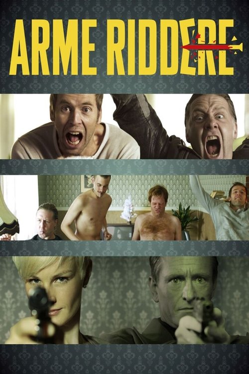 Arme Riddere (2011)