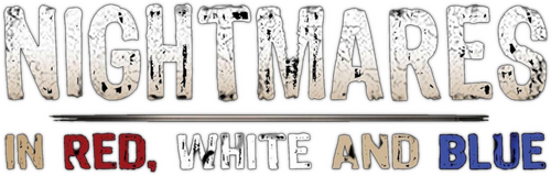 Nightmares in Red, White and Blue