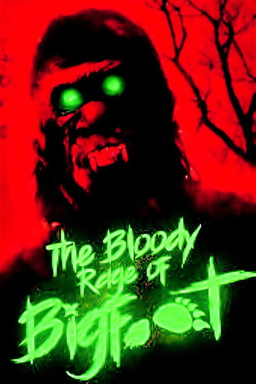 Bloody Rage of Bigfoot poster