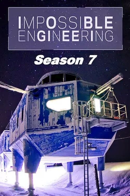 Where to stream Impossible Engineering Season 7