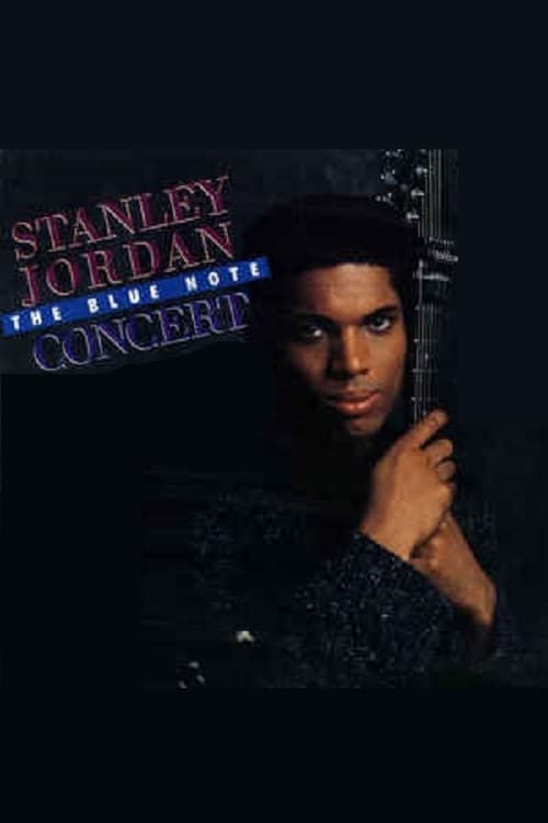 Stanley Jordan - The Blue Note Concert 1989