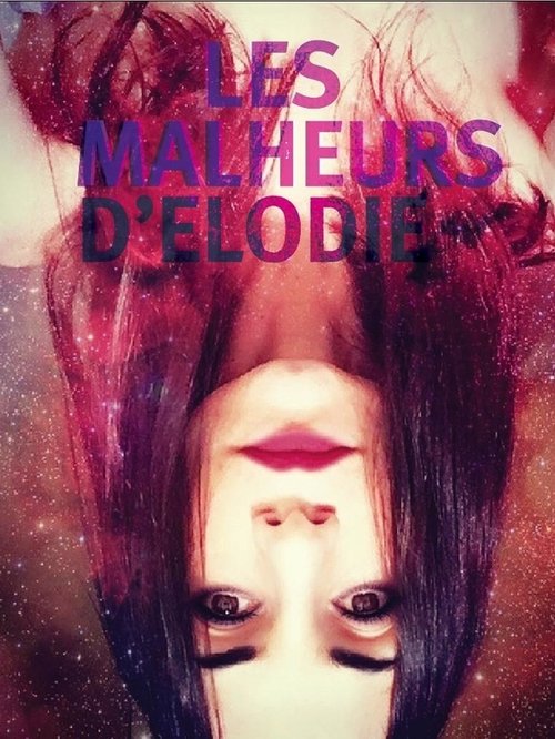 Les malheurs d'Élodie movie poster player