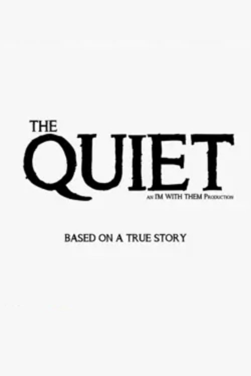The Quiet movie poster player