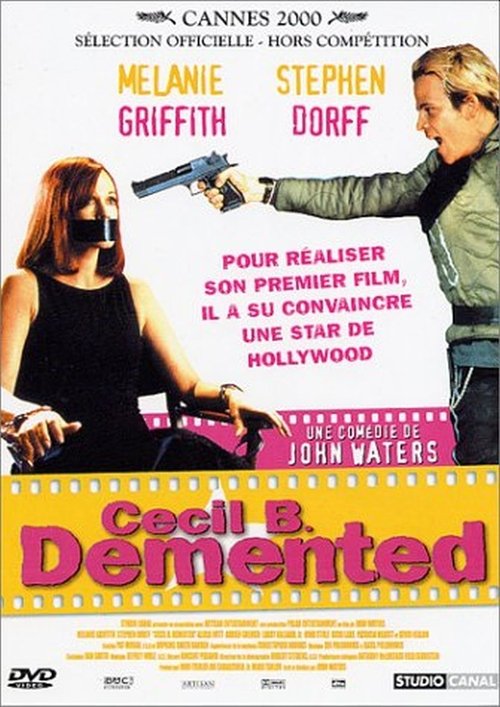 Cecil B. Demented (2000)