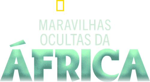 Maravilhas Ocultas da Africa