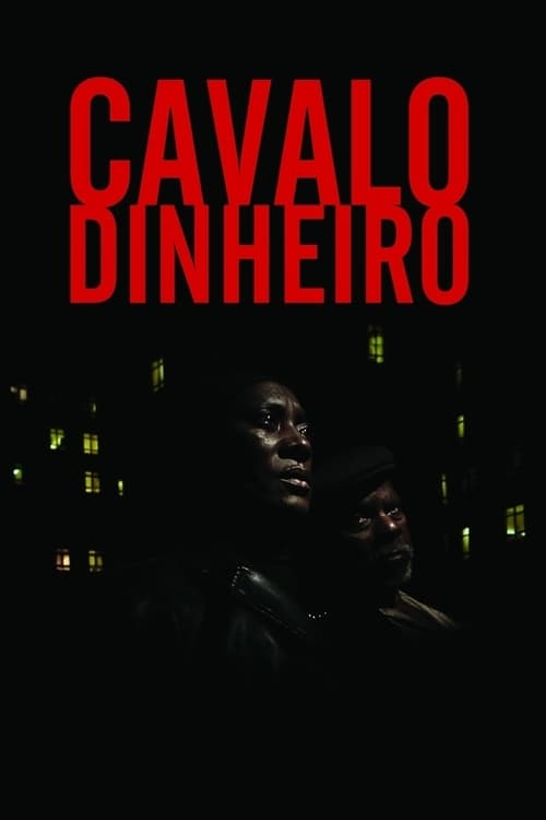 Cavalo Dinheiro (2014) poster