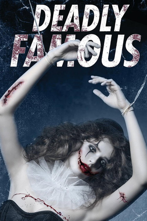 Deadly Famous