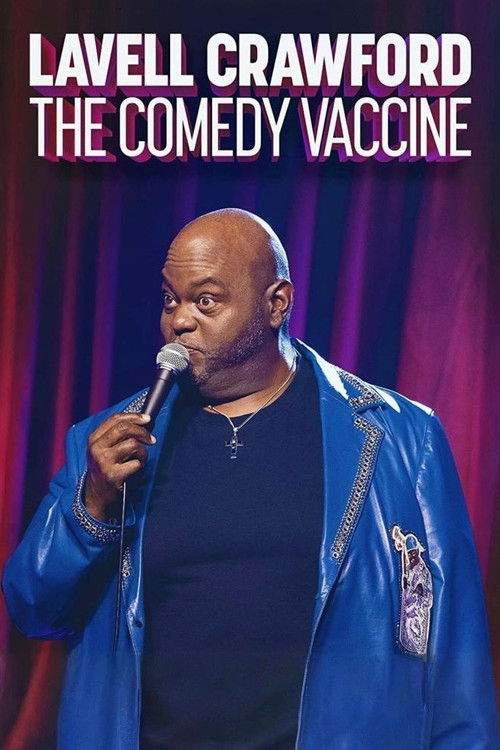 Lavell Crawford: The Comedy Vaccine