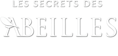 Les Secrets des abeilles